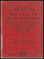 The Tale of Ancient Peoples (Cassell's Modern School Series Book One) B012RILKA6 Book Cover