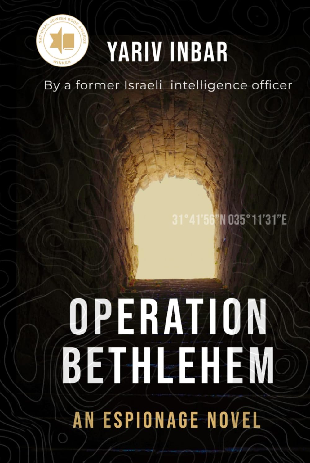 Operation Bethlehem: An Espionage Thriller: An archaeological espionage novel about terrorism and a personal quest with global consequences