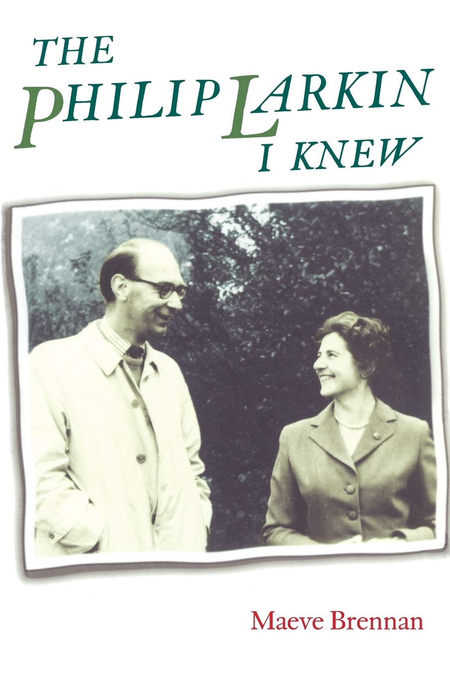 The Philip Larkin I knew (Philip Larkin Society Monograph Series)