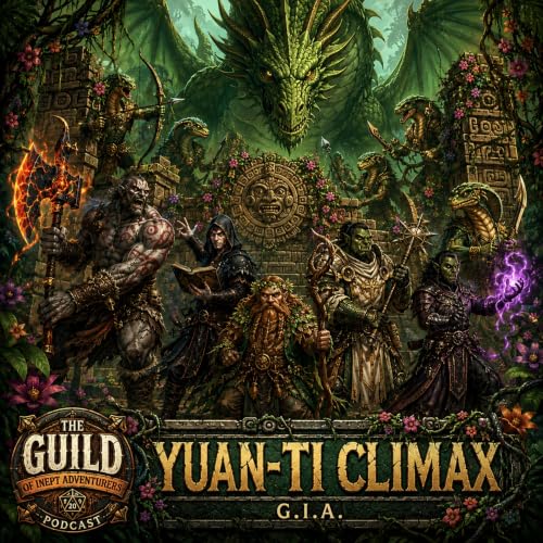 D&D 5e: &ldquo;Yuan-ti Climax&rdquo; Part 4 (ONE SHOT)