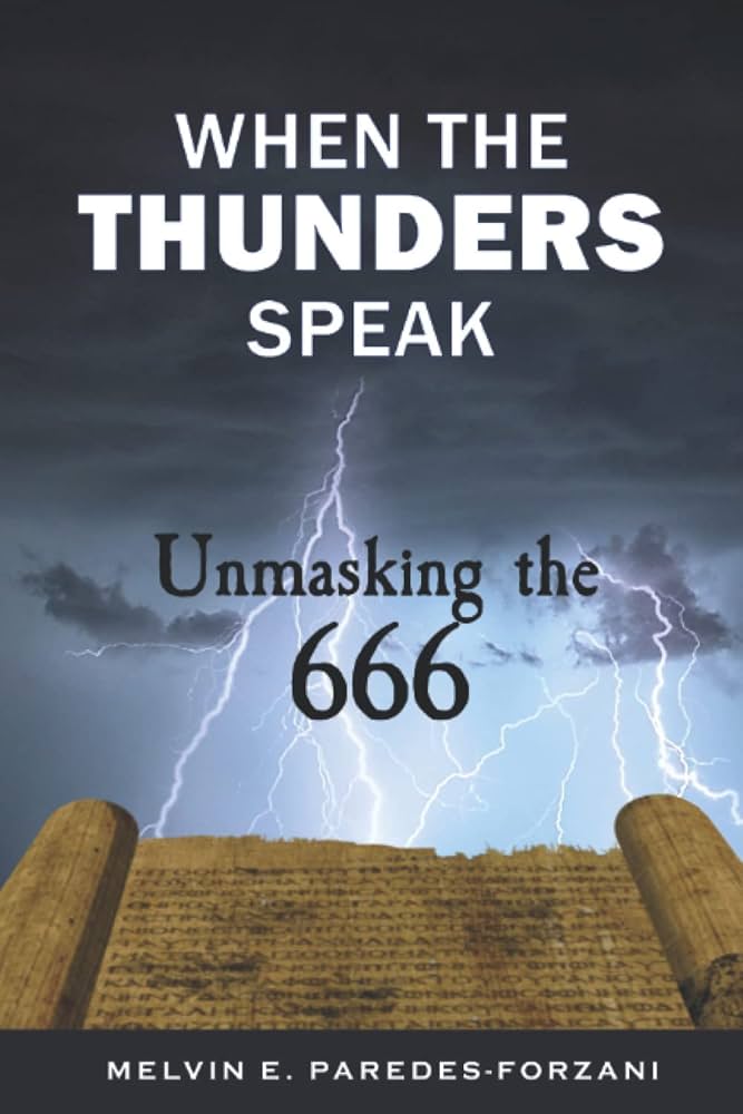 When the Thunders Speak: Unmasking the 666: Paredes-Forzani