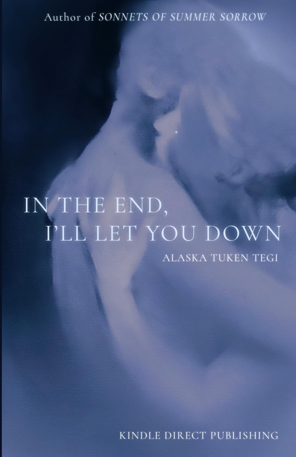 In The End, I'll Let You Down