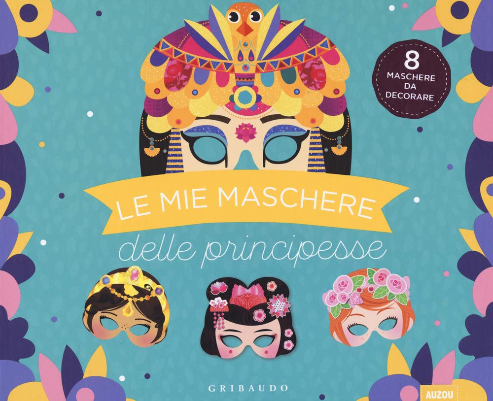 Le Mie Maschere Delle Principesse - 4