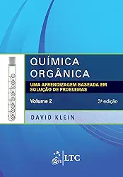 Química orgânica - uma aprendizagem baseada em solução de problemas - volume 2