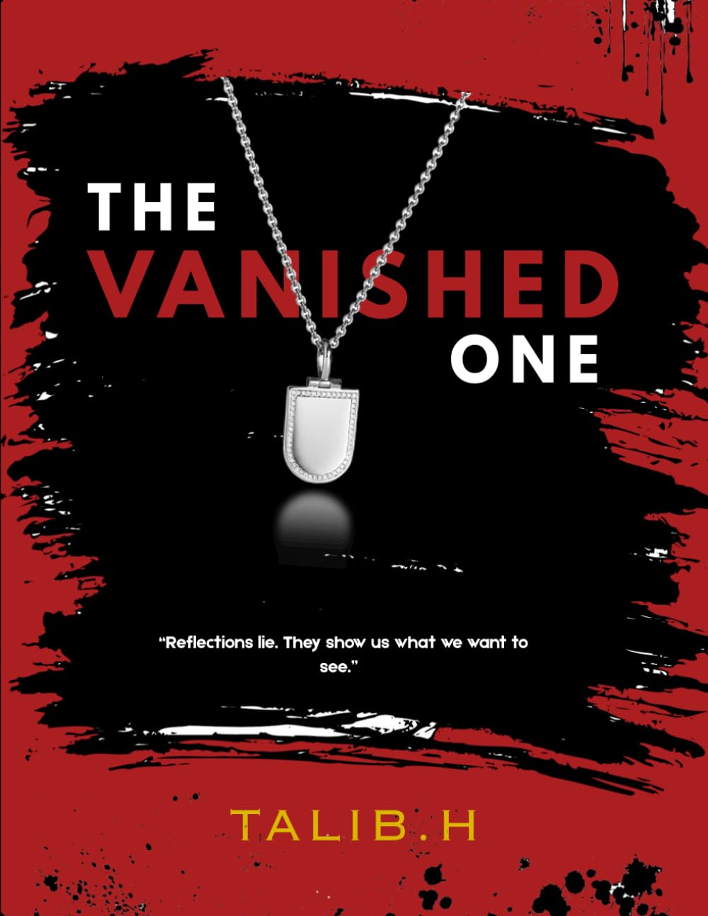 The Vanished One: A psychological thriller with a touch of horror.