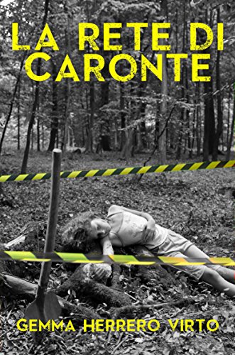 La rete di Caronte di [Gemma Herrero Virto, Catia Polverini]