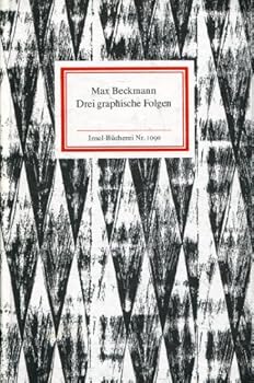 Hardcover MAX BECKMANN. DREI GRAPHISCHE FOLGEN [German] Book