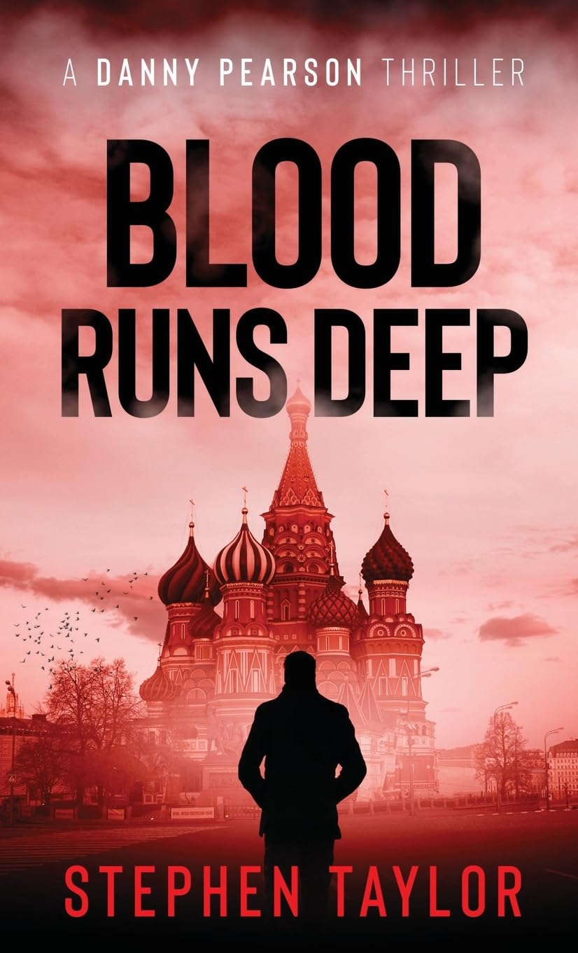 Blood Runs Deep: Hardback: 6 (The Danny Pearson Thriller Series)
