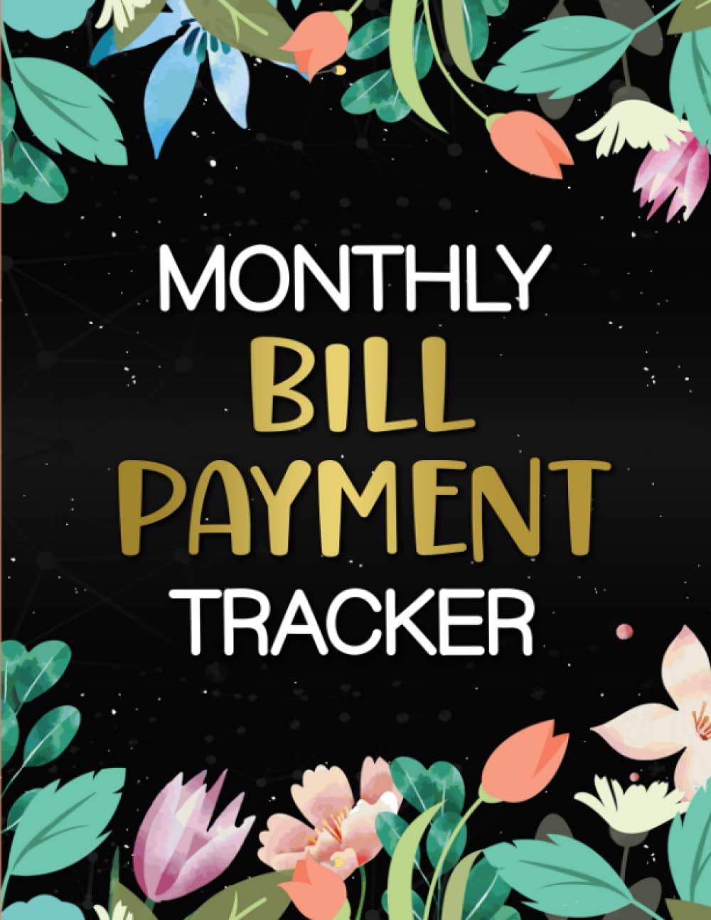 Bill Payments Tracker: Simple Blue Classy Monthly Bill Payment Checklist Organizer and Debt Tracker Keeper Log Book Money Planner for Budgeting Financial Planning Journal Budget Notebook | 8.5"x11"