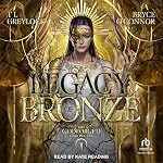 Cover of Legacy of Bronze