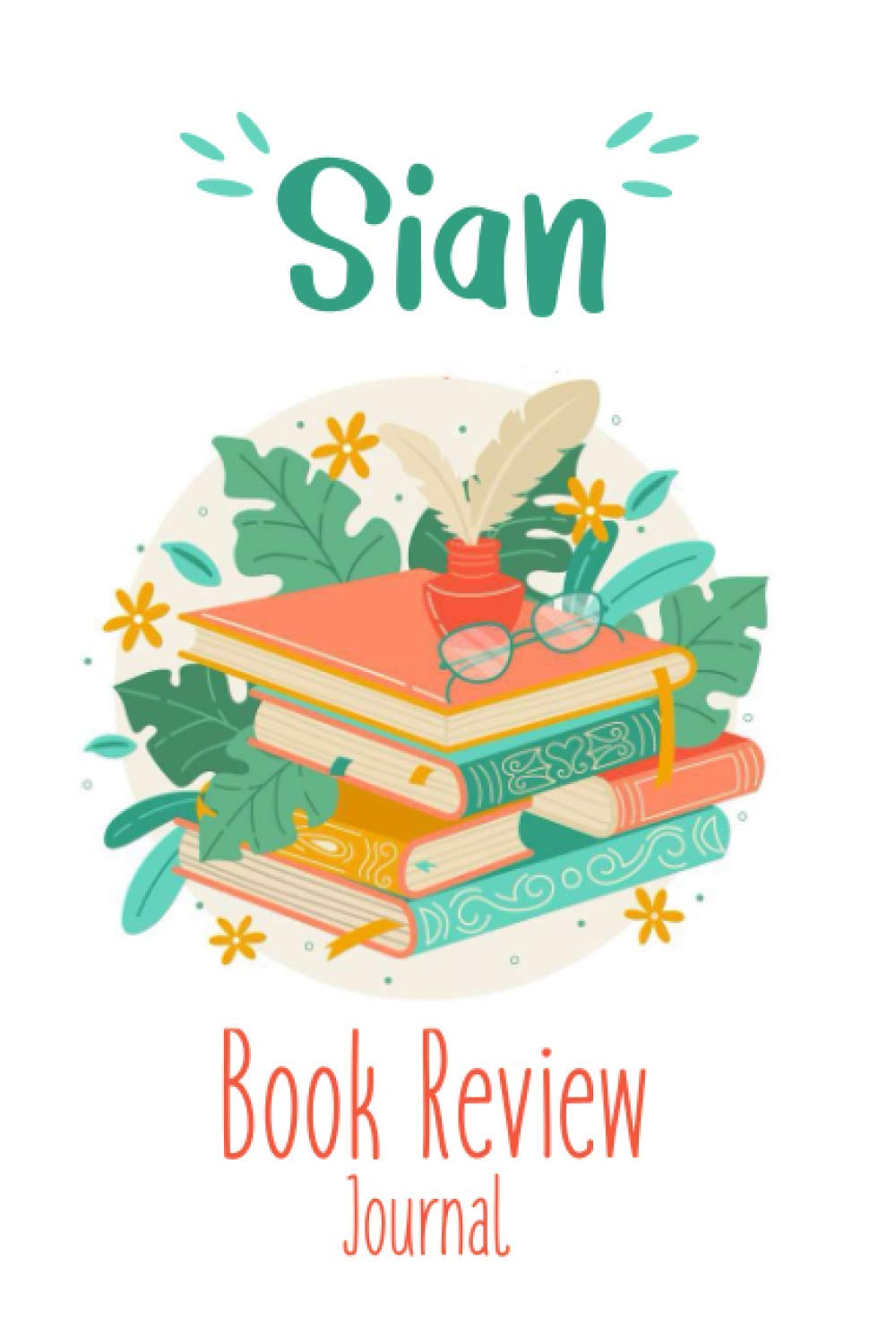Sian: Book Review Journal: Reading Log and Book Review Gifts For Book Lovers who Loves Reading Book. Best Reading Book Review Journal Tracker Gift