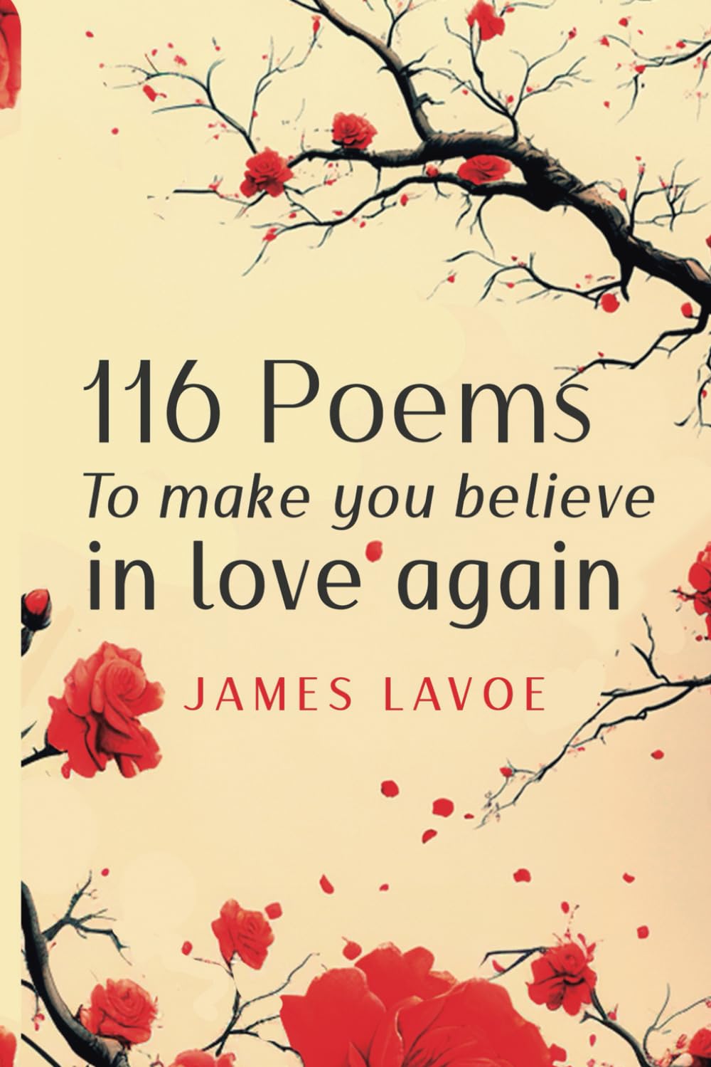 116 Poems To Make You Believe In Love Again