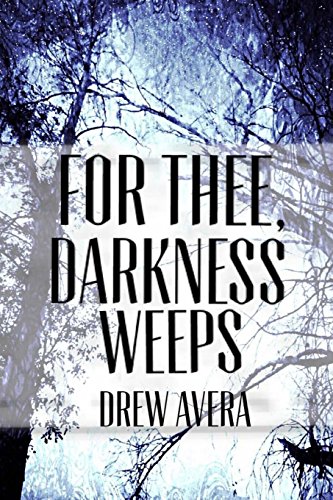 Cover of For Thee, Darkness Weeps
