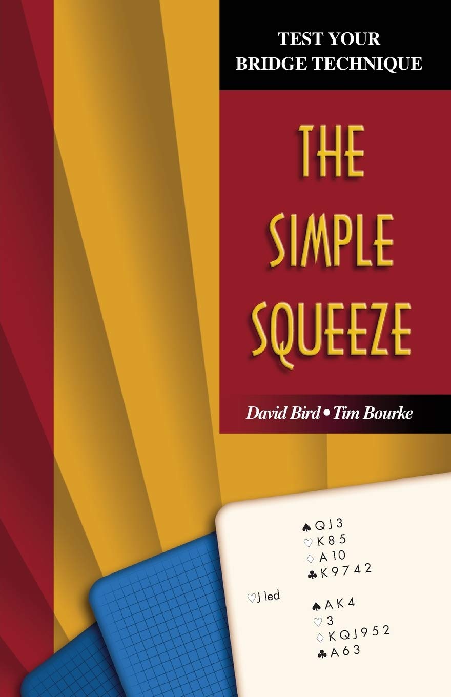 Test Your Bridge Technique: The Simple Squeeze