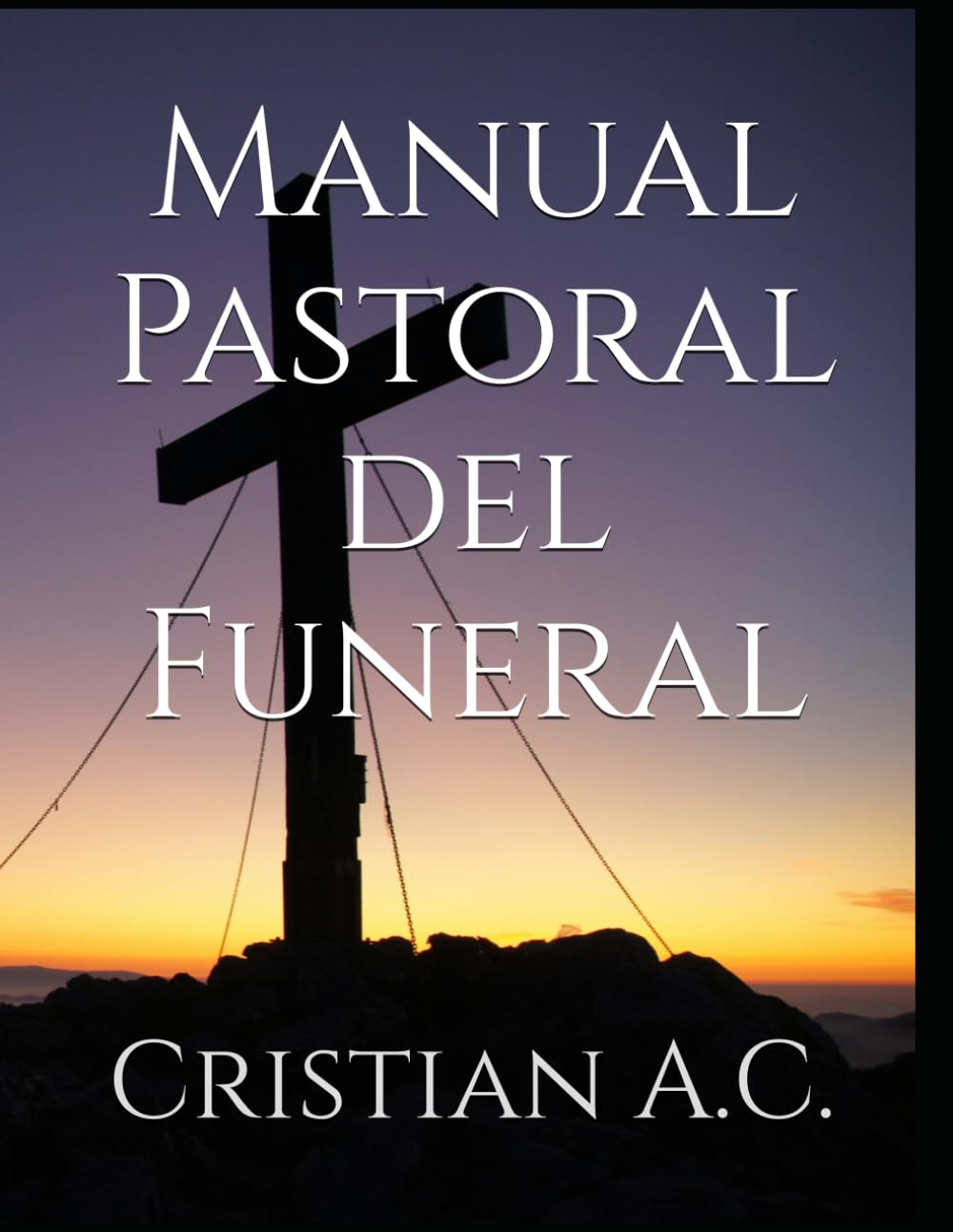 Manual Pastoral del Funeral (Manuales Pastorales)