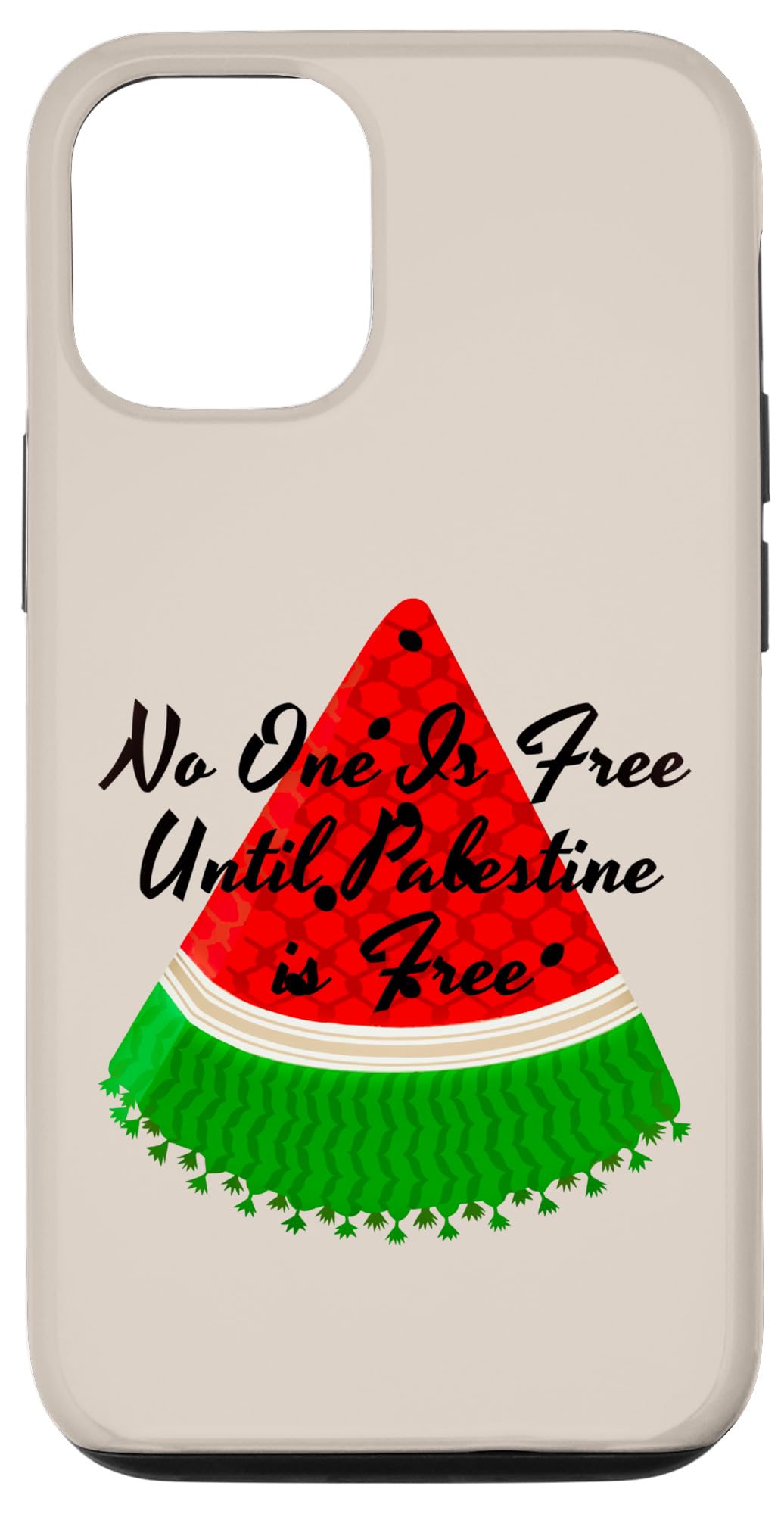 Palestine No One Is Free Until Palestine Is Free Palestinian Case for iPhone 15