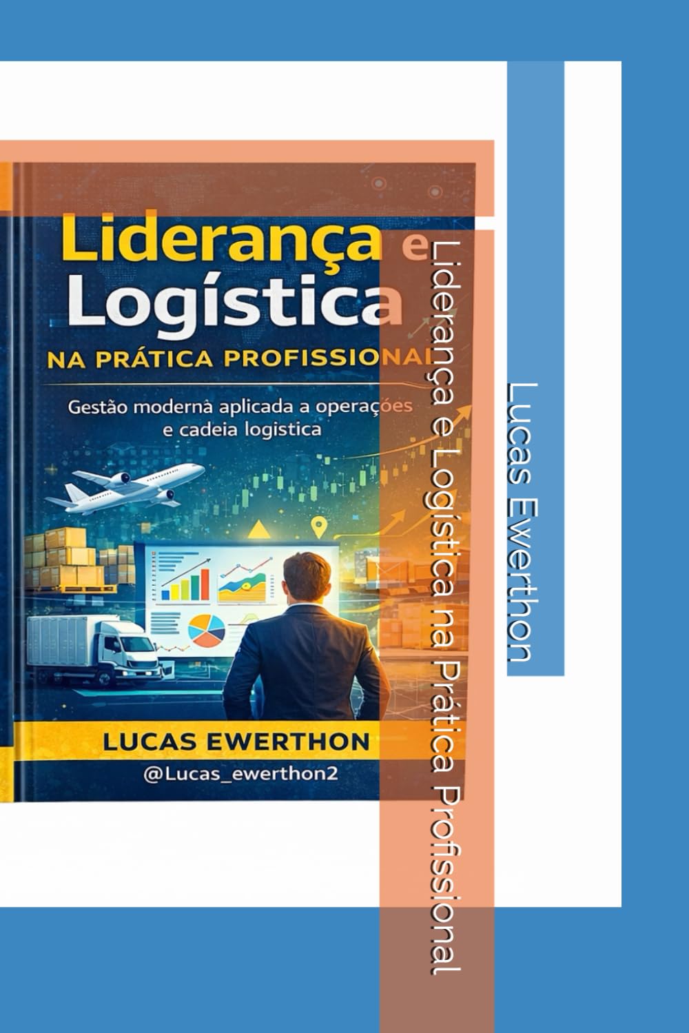 Liderança e Logística na Prática Profissional