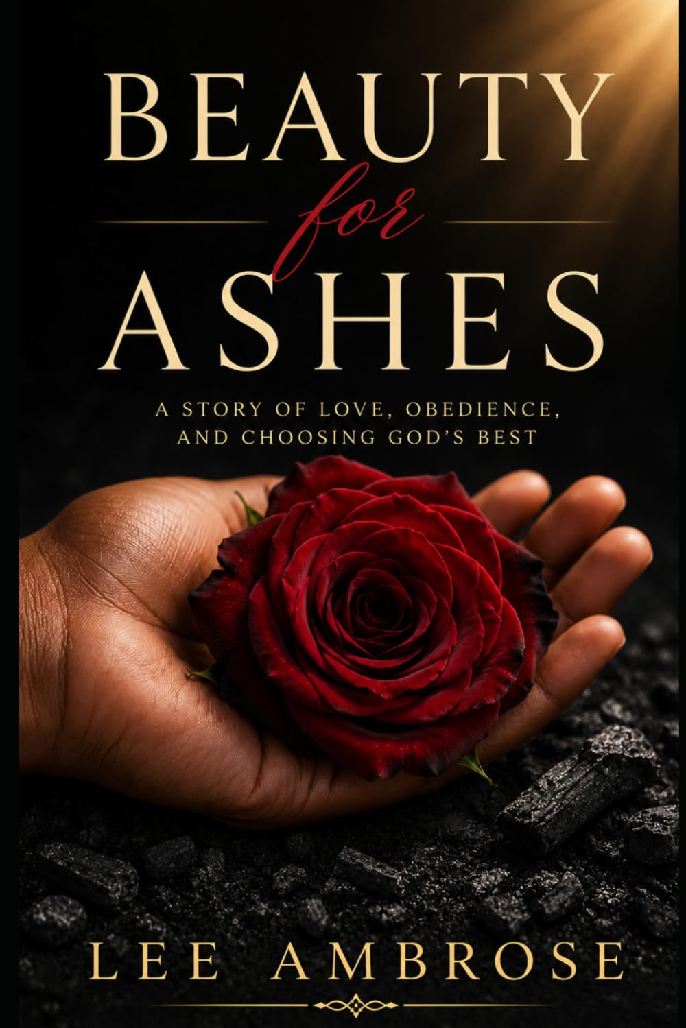 Beauty For Ashes (Obedience series)