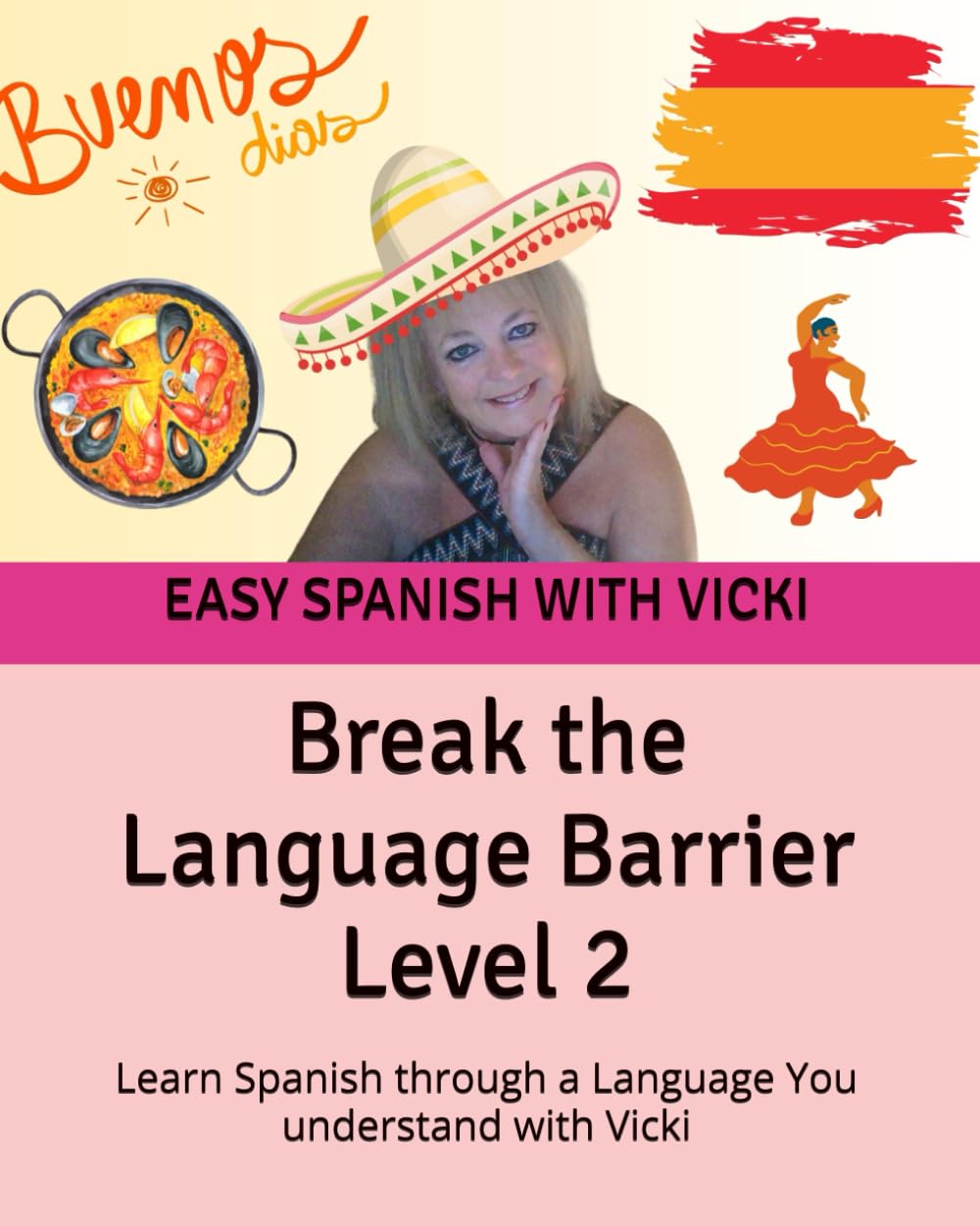 Break the Language Barrier Level 2