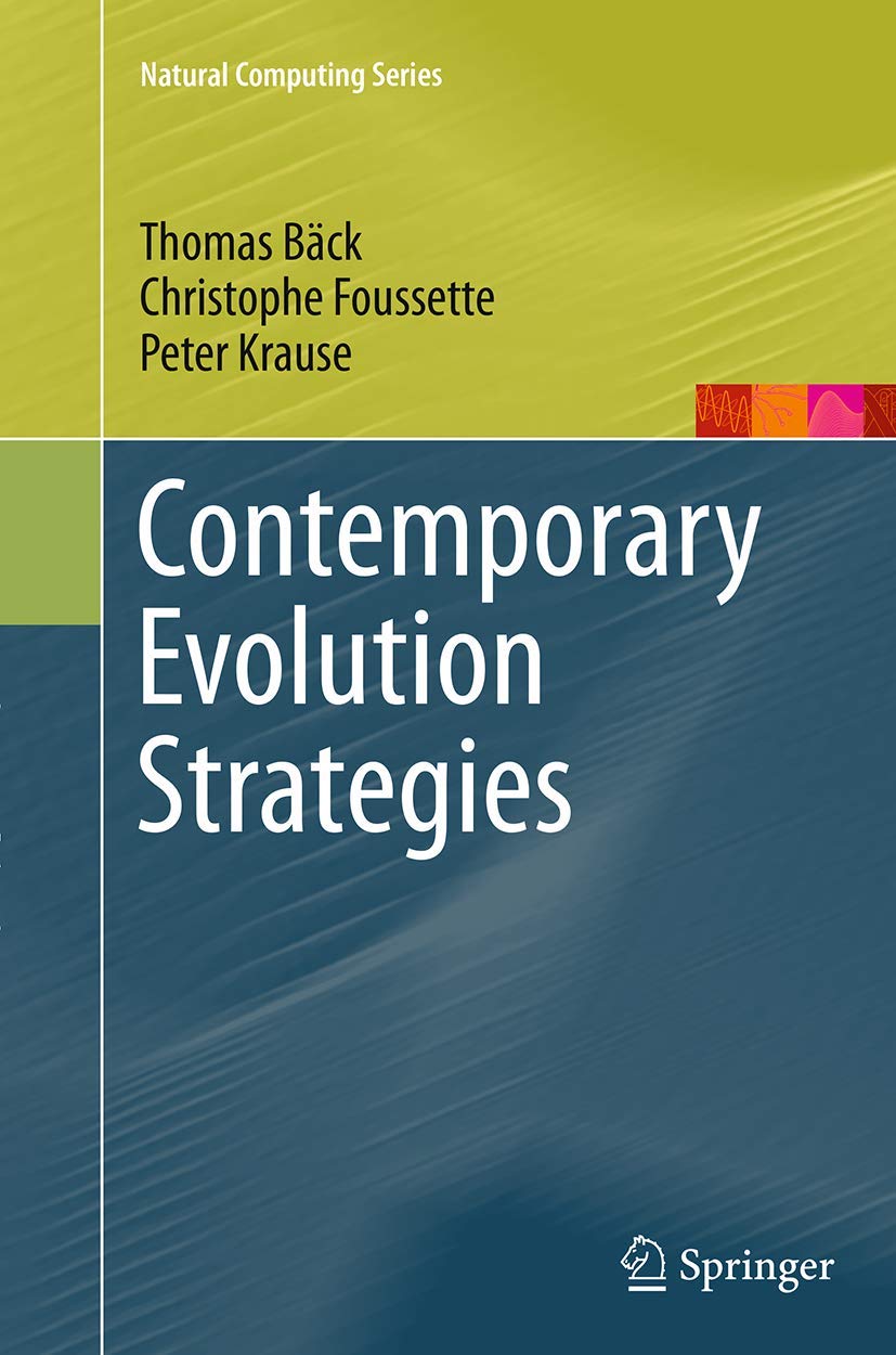 Contemporary Evolution Strategies (Natural Computing Series)