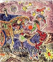 The Painted Caravan: A Penetration Into the Secrets of Tarot Cards B000FTPFLK Book Cover