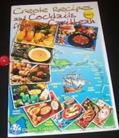 Creole Recipes and Cocktails from the Caribbean B001ISZIAK Book Cover