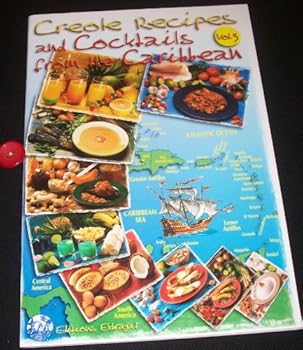 Paperback Creole Recipes and Cocktails from the Caribbean (Vol. 3) Book