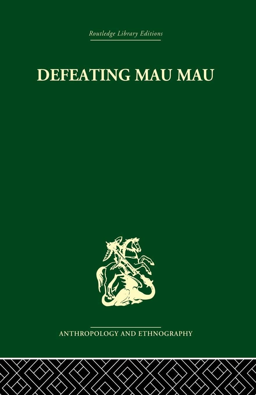 Defeating Mau Mau (Routledge Library Edition)
