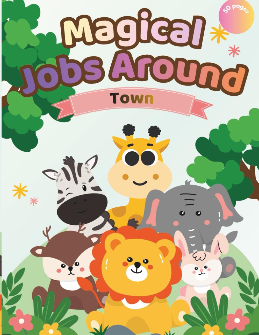 Magical Jobs Around Town: Kids Coloring Adventure