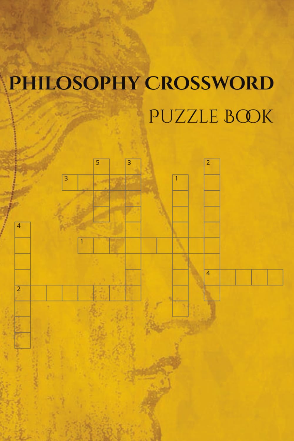 Philosophy Crossword Puzzle Book: Crossword Puzzles with Easy to Read Print about Philosophy, Philosophers, Ideology, and More | 6x9 inches, 110 pages ... Holidays, Leisure, and Theory Lovers