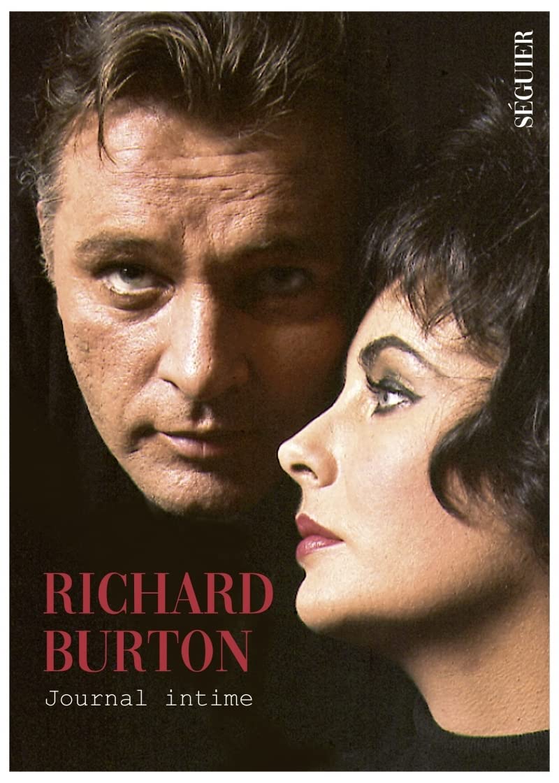 Richard Burton journal pour comprendre les secrets d'un acteur