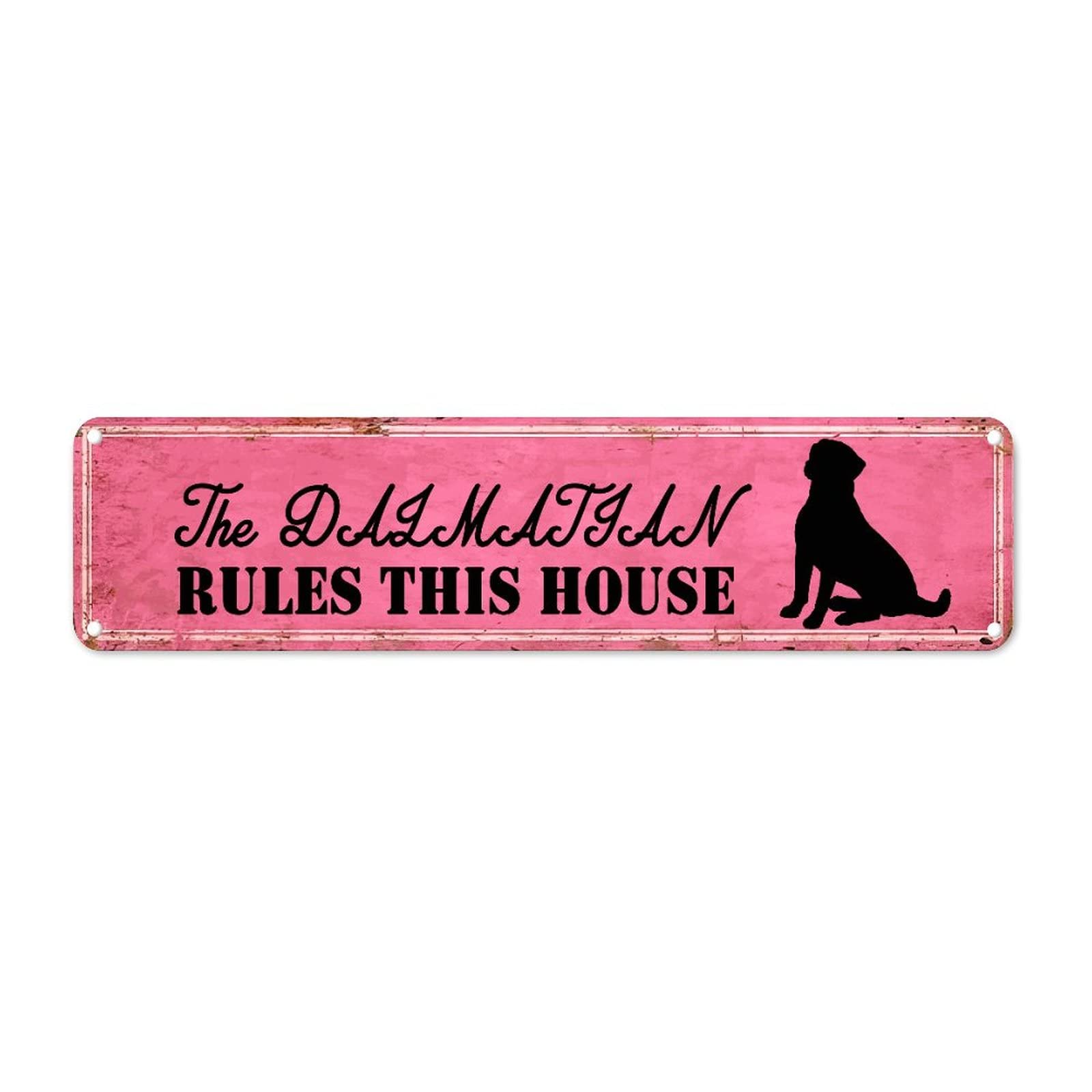 The Dalmatian Rules This House Retro Tin Signs Aluminum Metal Sign Art Plaque for Home Kitchen Garden Wall Non-Fade Funny Decor 4x16 Inch