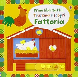 Vedi scheda su Amazon Fattoria. Trascina e scopri. Primi libri tattili. Ediz. illustrata