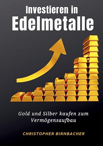 Investieren in Edelmetalle: Gold und Silber zum Vermögensaufbau
