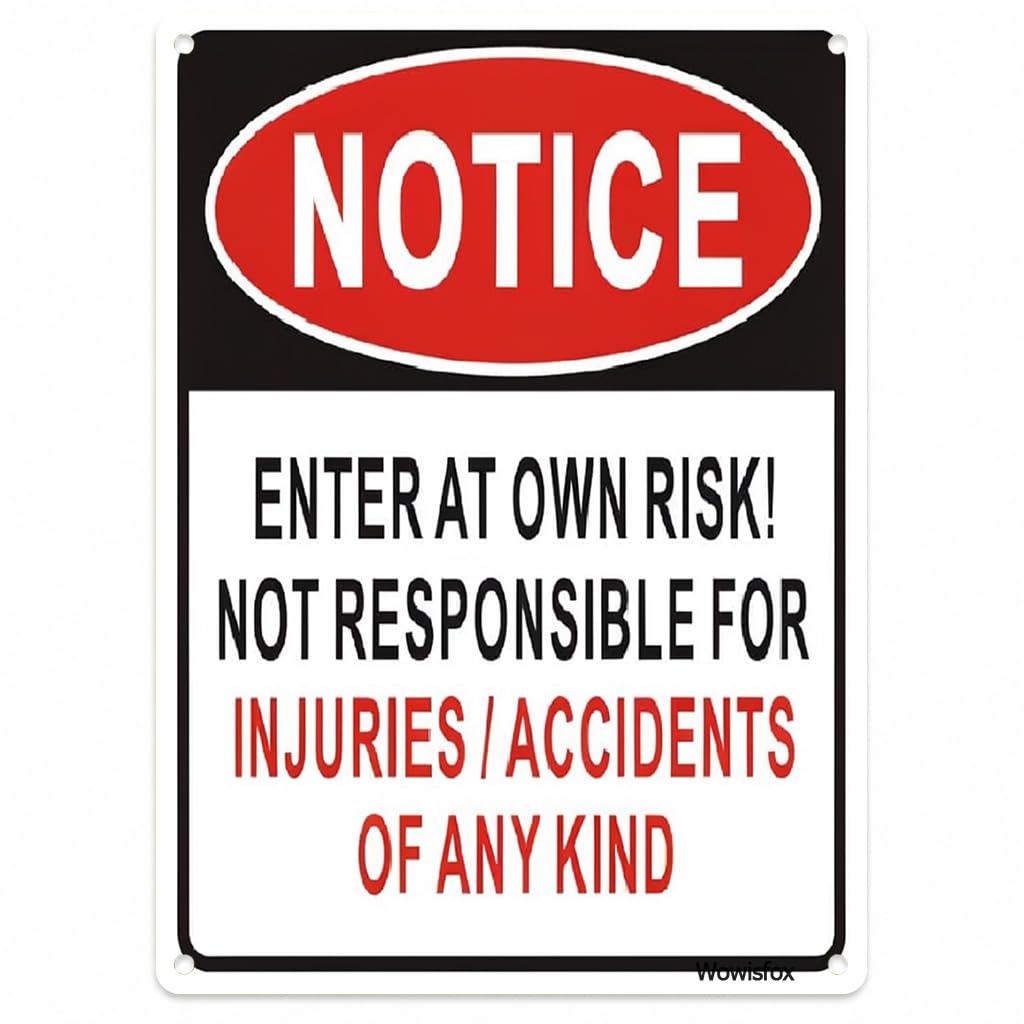 Enter at Own Risk Notice Sign, 8 x 12 Inch Aluminum with Mounting Holes