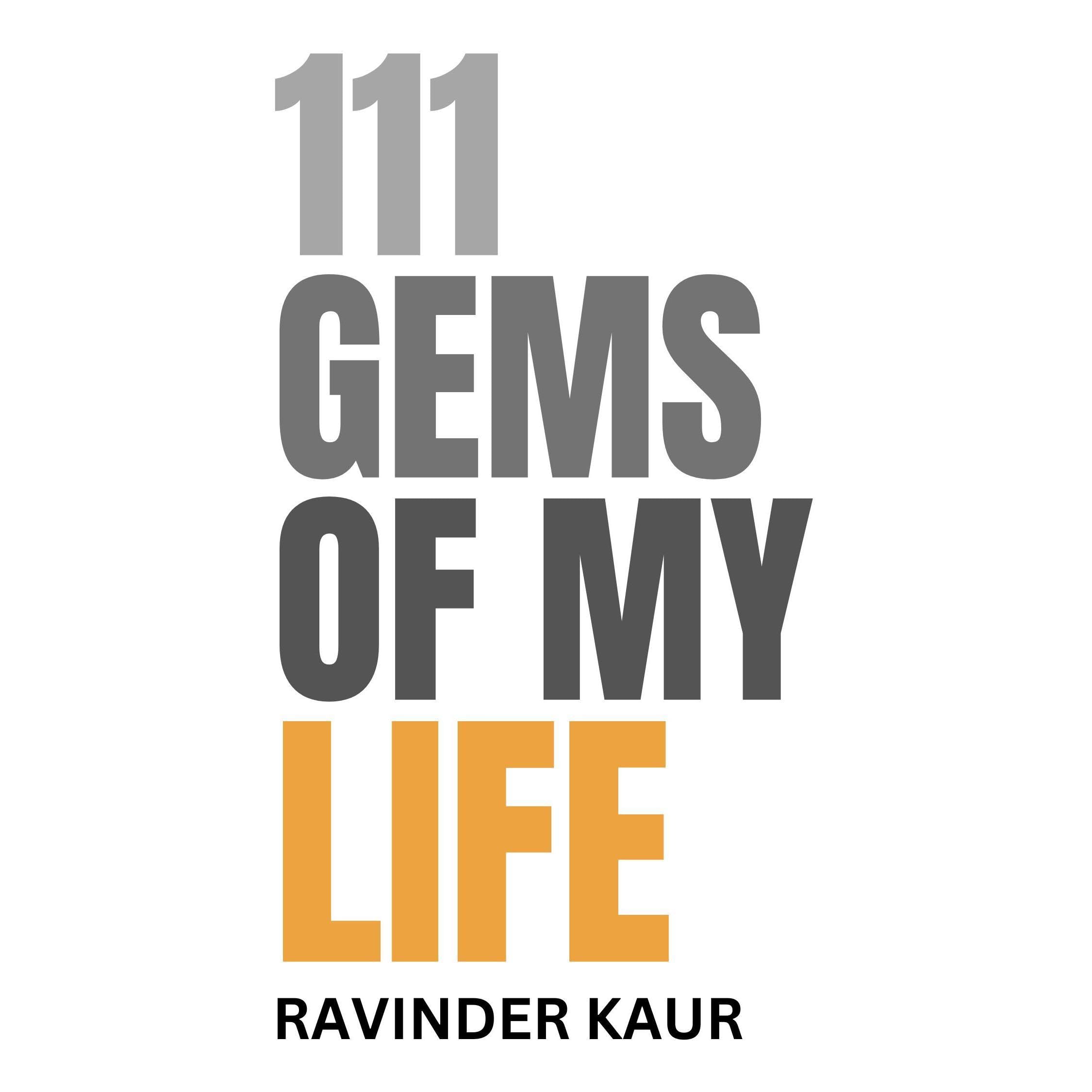 111 Gems of My Life