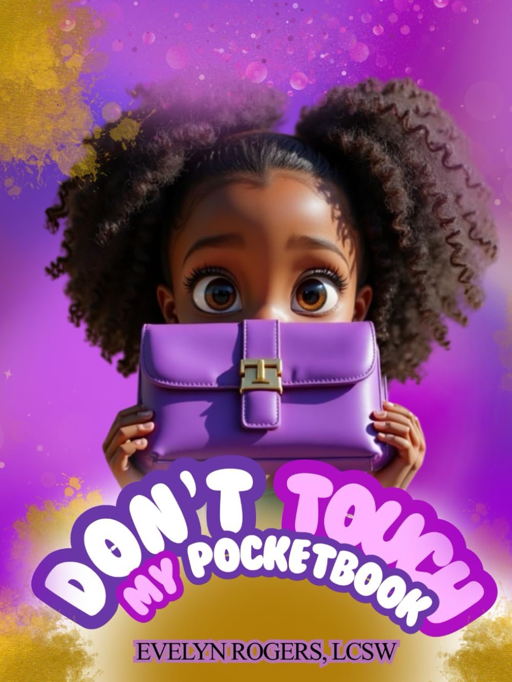 Don't Touch My Pocketbook