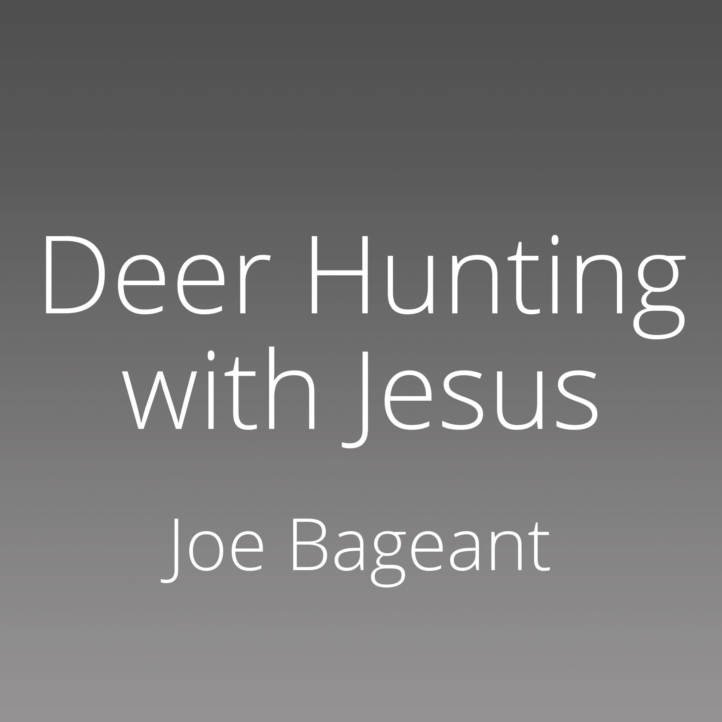 Cover art for Deer Hunting with Jesus