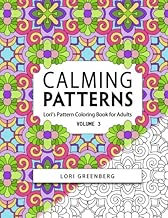 Calming Patterns (Lori's Pattern Coloring Books for Adults) (Volume 3)