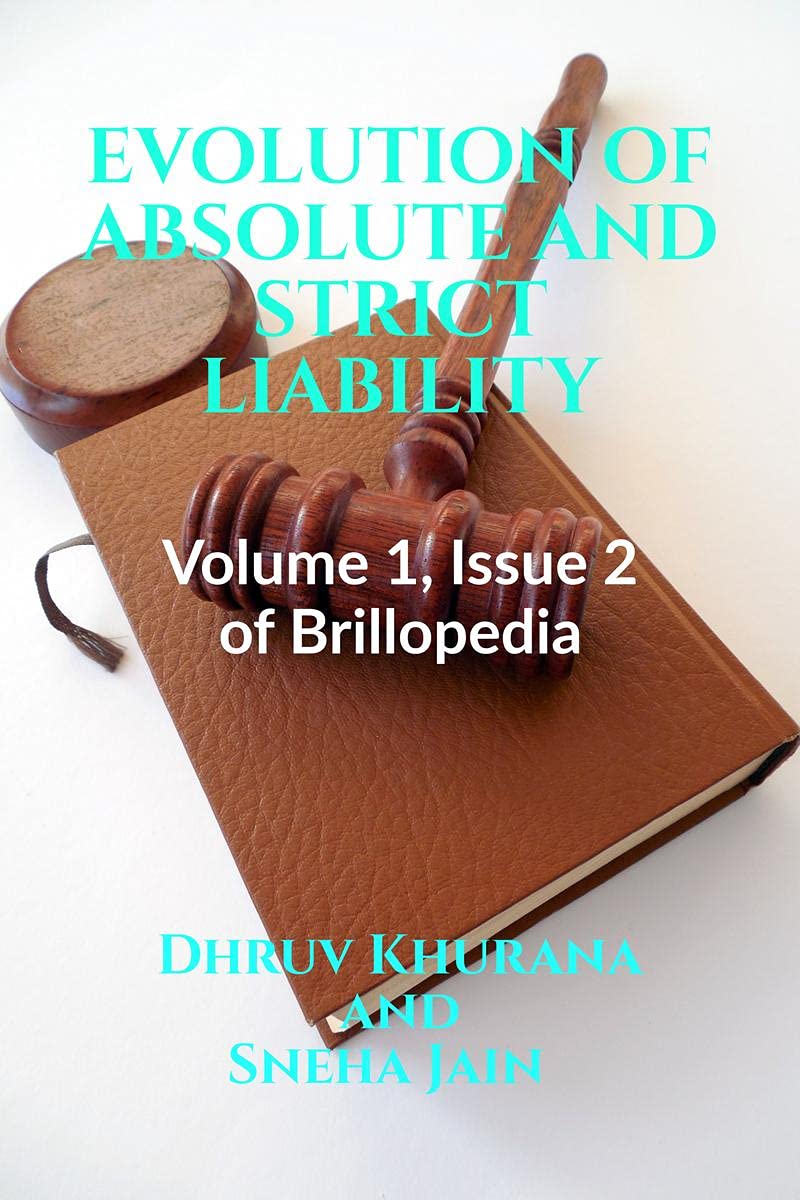 EVOLUTION OF ABSOLUTE AND STRICT LIABILITY