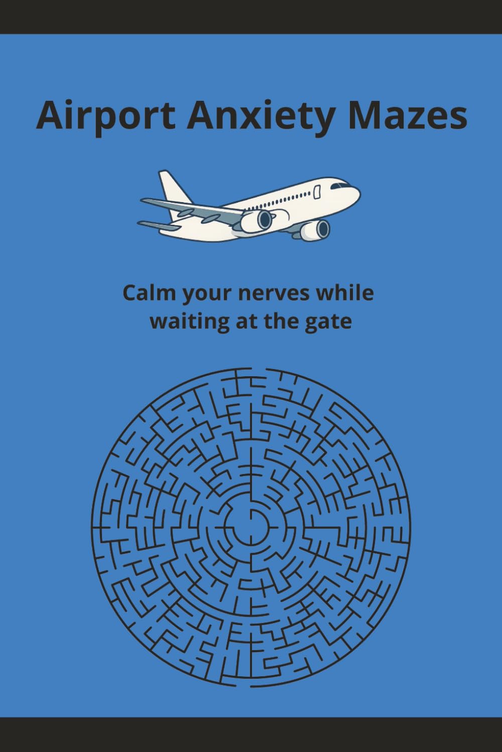 Airport Anxiety Mazes: Calm Your Nerves While Waiting at the Gate