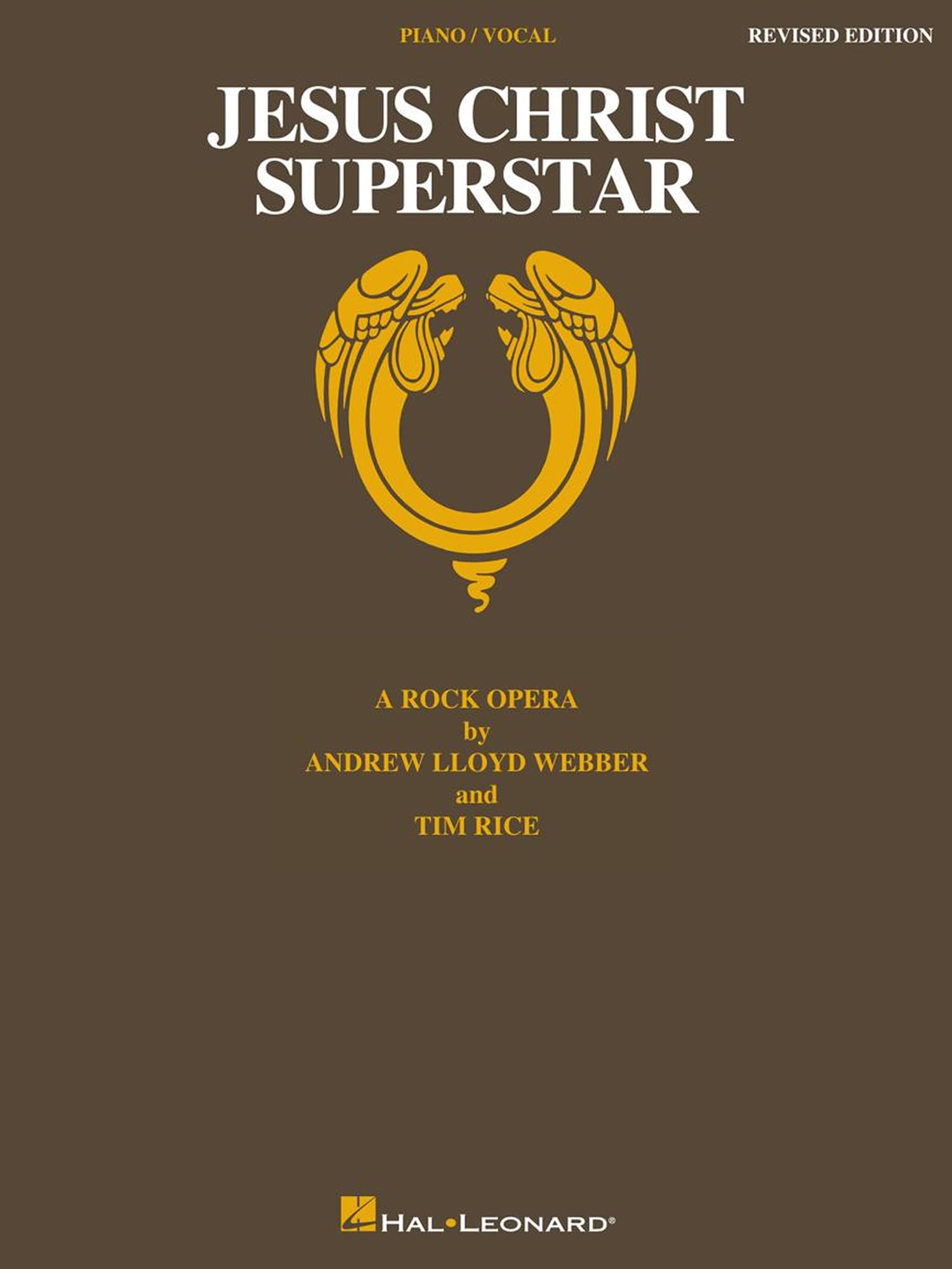 Jesus Christ Superstar - Revised Edition. Vocal And Piano.: Piano/Vocal