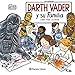 Star Wars Darth Vader y su familia Libro para colorear (Star Wars Jeffrey Brown)