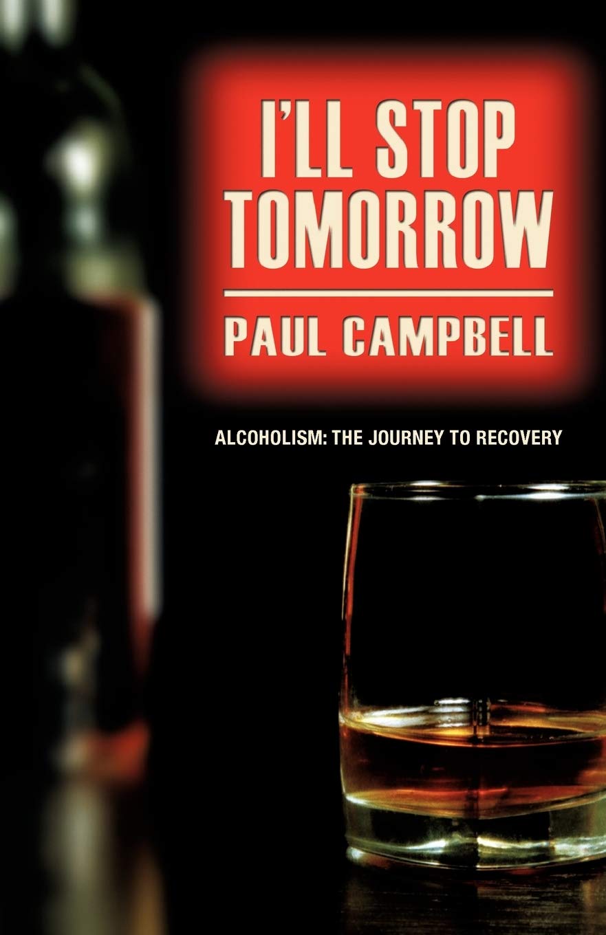 I'll Stop Tomorrow Campbell, Paul 9781856355384 Books