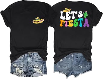 Fiesta Shirts Women Lets Fiesta Tees Cinco De Mayo Shirts Mexican Fiesta Party Tee Shirt Sombrero T Shirts