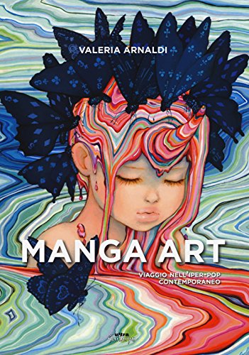 Manga art. Viaggio nell'iper-pop contemporaneo
