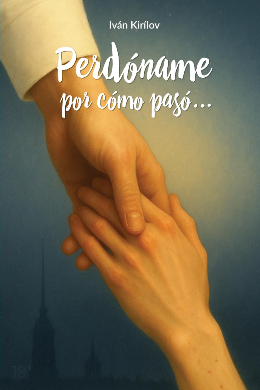 Perdóname por cómo pasó…