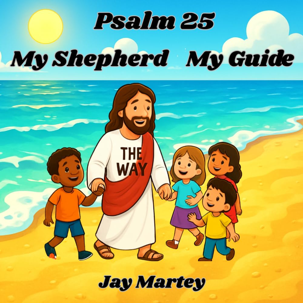 Psalm 25 My Shepherd My Guide