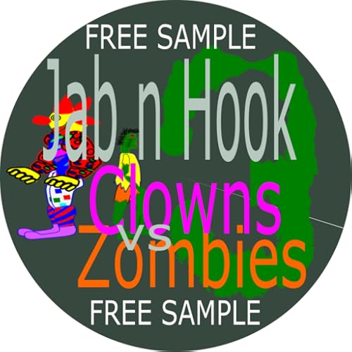 JAB n HOOK 3 - Free Promo - Clowns vs Zombies