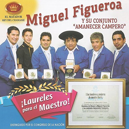 Miguel Figueroa y su conjunto Amanecer Campero